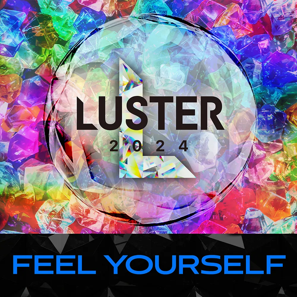 LUSTER 2024 FEEL YOURSELF