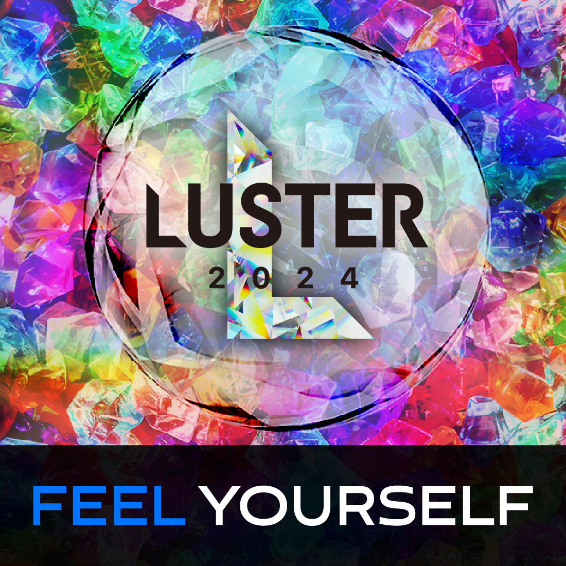 LUSTER 2024 FEEL YOURSELF